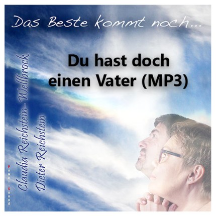 Du hast doch einen Vater (MP3)